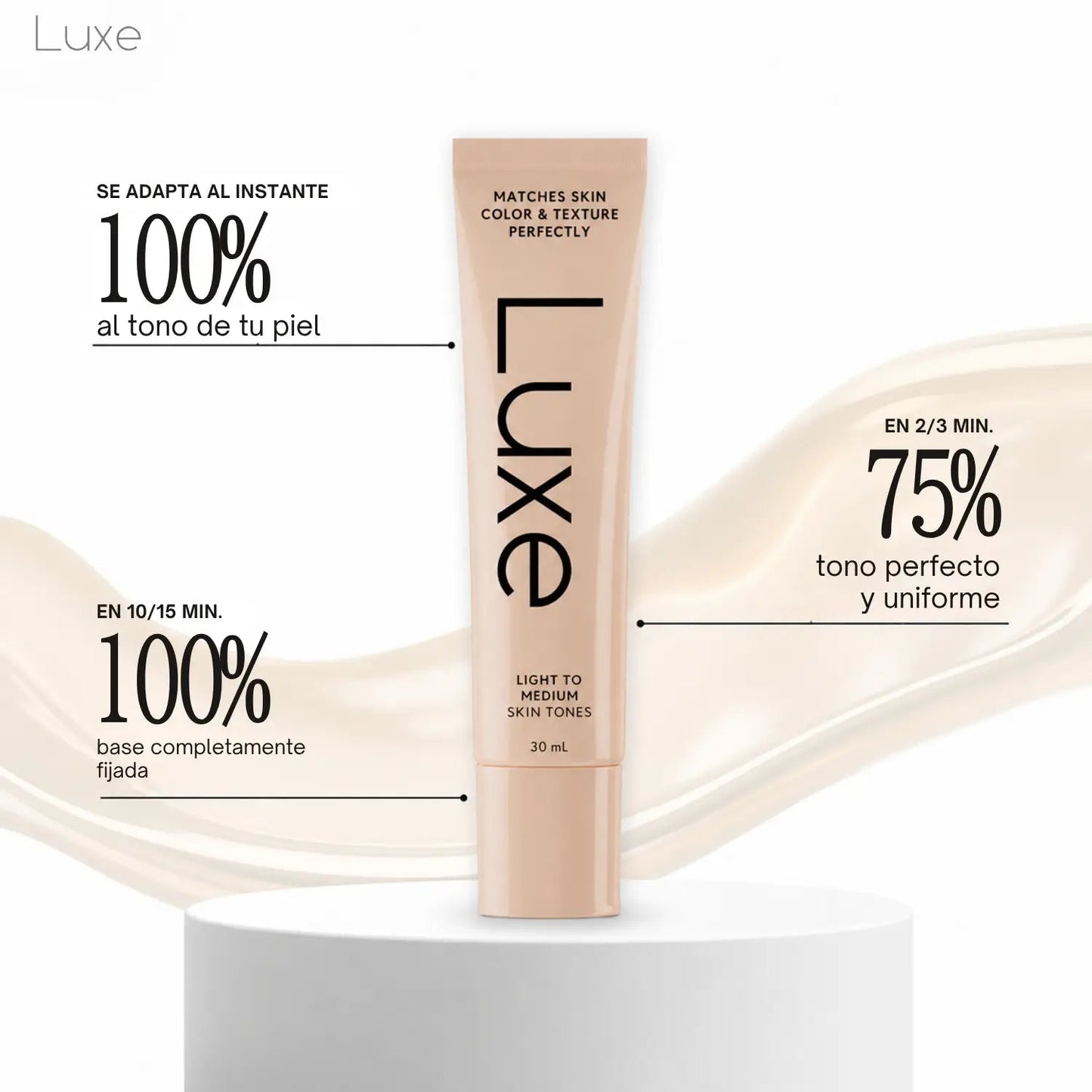 Luxe | La Base Que Se Adapta a Ti